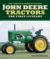 Produktbild: The Complete Book of Classic John Deere Tractors