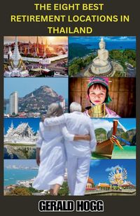 Produktbild: The Eight Best Retirement Locations in Thailand