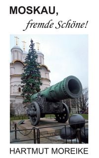 Produktbild: Moskau, fremde Sch&ouml;ne!