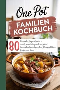 Produktbild: One Pot Familien Kochbuch