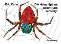 Bild vom Artikel Die kleine Spinne spinnt und schweigt vom Autor Eric Carle