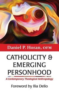 Produktbild: Catholicity and Emerging Personhood