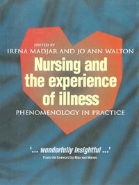 Produktbild: Nursing and The Experience of Illness