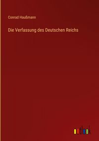 Produktbild: Die Verfassung des Deutschen Reichs