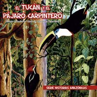 Produktbild: El tuc&aacute;n y el p&aacute;jaro carpintero