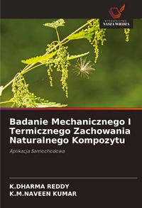 Produktbild: Badanie Mechanicznego I Termicznego Zachowania Naturalnego Kompozytu