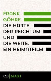Produktbild: Die H&auml;rte, der Reichtum und die Weite. Ein Heimatfilm