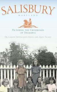 Produktbild: Salisbury Maryland: Picturing the Crossroads of the Delmarva