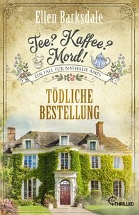 Produktbild: Tee? Kaffee? Mord! Tödliche Bestellung