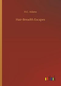 Produktbild: Hair-Breadth Escapes