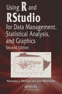 Produktbild: Using R and RStudio for Data Management, Statistical Analysis, and Graphics