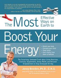 Produktbild: Bowden, J: The Most Effective Ways on Earth to Boost Your En