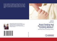 Produktbild: Breast Feeding And Nutritional Status Of Lactating Mothers