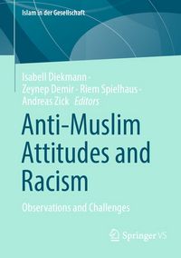 Produktbild: Anti-Muslim Attitudes and Racism