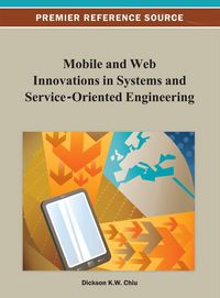 Produktbild: Mobile and Web Innovations in Systems and Service-Oriented Engineering