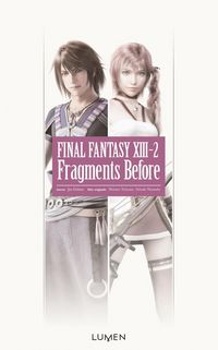 Produktbild: Final Fantasy XIII-2 : Fragments Before