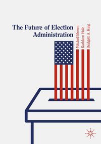 Produktbild: The Future of Election Administration