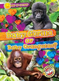 Produktbild: Baby Gorilla or Baby Orangutan?