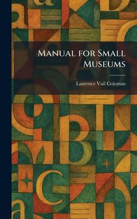 Produktbild: Manual for Small Museums