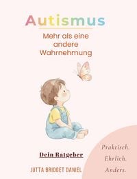 Produktbild: Autismus- Mehr als eine andere Wahrnehmung