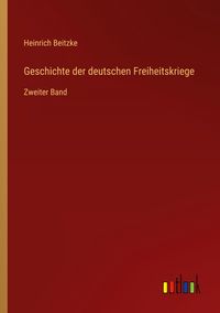 Produktbild: Geschichte der deutschen Freiheitskriege