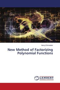 Produktbild: New Method of Factorizing Polynomial Functions