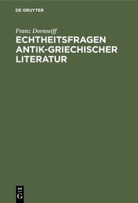 Produktbild: Echtheitsfragen antik-griechischer Literatur