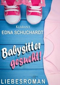 Produktbild: Babysitter gesucht! Liebesroman