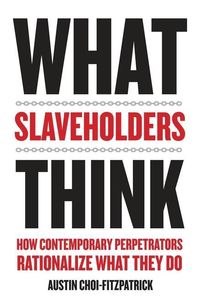 Produktbild: Choi-Fitzpatrick, A: What Slaveholders Think