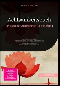 Produktbild: Achtsamkeitsbuch: Ihr Buch der Achtsamkeit f&uuml;r den Alltag