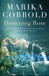 Produktbild: Cobbold, M: Drowning Rose
