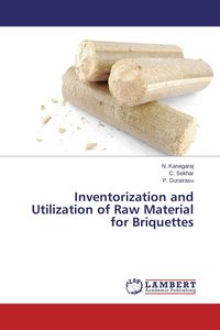 Produktbild: Inventorization and Utilization of Raw Material for Briquettes