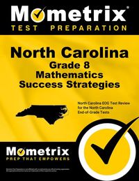 Produktbild: North Carolina Grade 8 Mathematics Success Strategies Study Guide