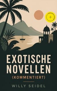 Produktbild: Exotische Novellen (Kommentiert)