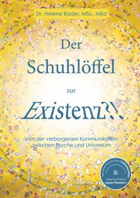 Produktbild: Der Schuhl&ouml;ffel zur Existenz?!