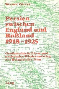 Produktbild: Persien zwischen England und Russland 1918-1925