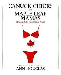 Produktbild: Canuck Chicks and Maple Leaf Mamas