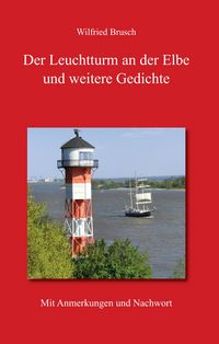 Produktbild: Der Leuchtturm an der Elbe und weitere Gedichte