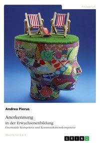 Produktbild: Anerkennung in der Erwachsenenbildung. Emotionale Kompetenz und Kommunikationskompetenz