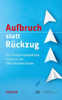 Produktbild: Aufbruch statt R&uuml;ckzug