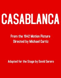 Produktbild: Casablanca - The Theater Play (Based on the Original Film): Adapted by David Serero