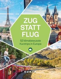Produktbild: KUNTH Zug statt Flug
