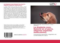 Produktbild: La displasia coxo-femoral en el perro. (Algunos aspectos moleculares)