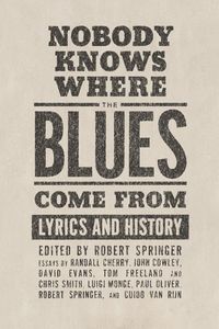 Produktbild: Nobody Knows Where the Blues Come from