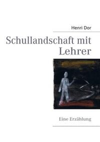 Produktbild: Schullandschaft mit Lehrer