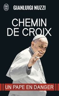 Produktbild: Chemin de croix : un pape en danger