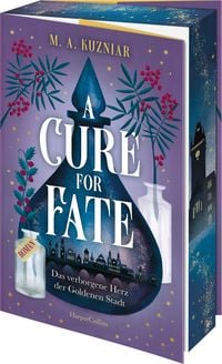 Produktbild: A Cure for Fate: Das verborgene Herz der Goldenen Stadt