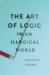 Produktbild: The Art of Logic in an Illogical World