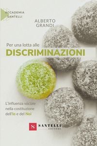 Produktbild: Per una lotta alle discriminazioni. L'influenza sociale nella costituzione dell'Io e del Noi