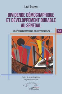 Produktbild: Dividende d&eacute;mographique et d&eacute;veloppement durable au S&eacute;n&eacute;gal Vol 2